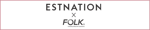 ESTNATION×FOLK（エストネーション×フォーク） ブランドバナー